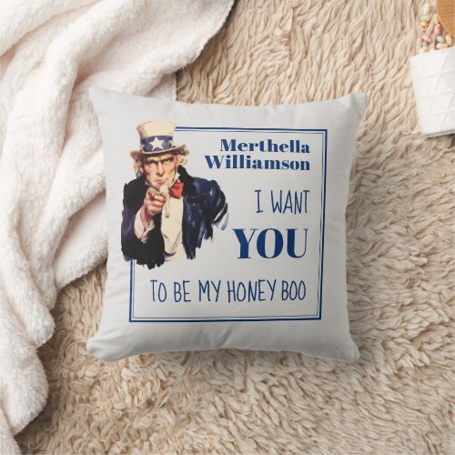 Patriotic I Want You Honey Boo Couples Throw Pillow