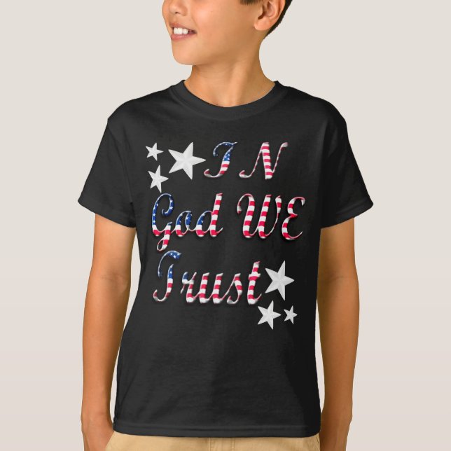 Patriotic In God We Trust Flag Kids Shirt (Front)