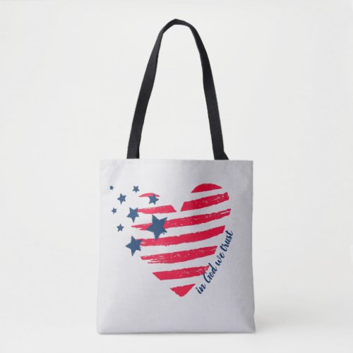 Patriotic In God We Trust Heart Tote Bag