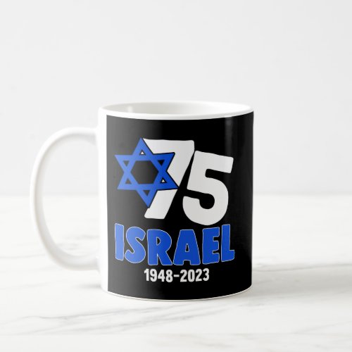 Patriotic Israel Pride 75Th Anniversary Israeli Fl Coffee Mug