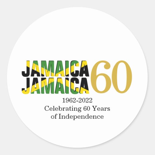 Patriotic JAMAICA 60th Anniversary Independence Classic Round Sticker