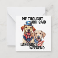 Patriotic Labrador Dogs Quote Funny Humor