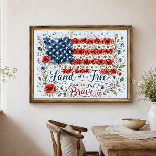 Patriotic Land Of Free Home of Brave Flag Floral Poster