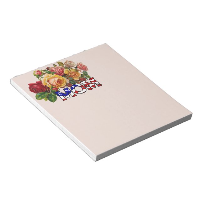 Patriotic Mom and Roses Notepad (Angled)