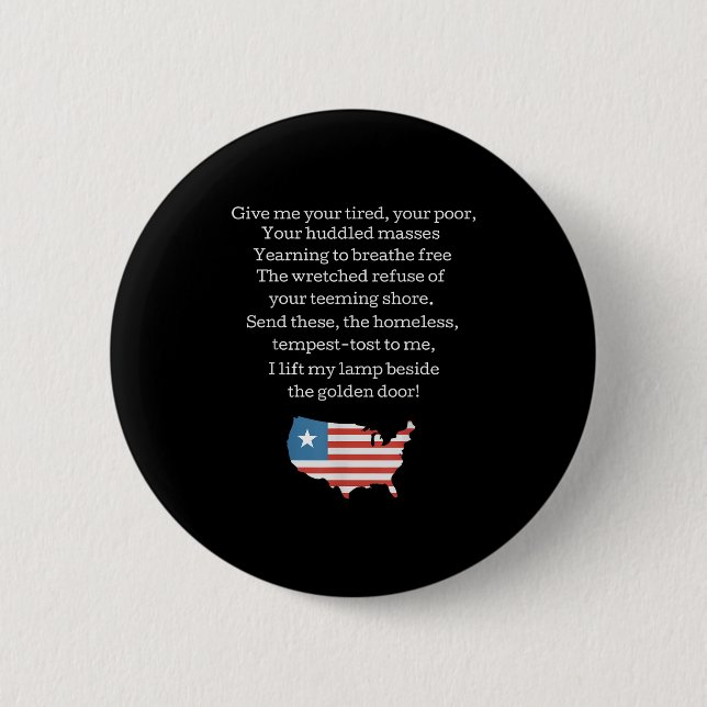 Patriotic New Colossus Emma Lazarus Quote Usa Gift Button (Front)