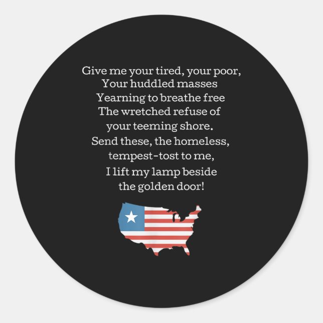 Patriotic New Colossus Emma Lazarus Quote Usa Gift Classic Round Sticker (Front)