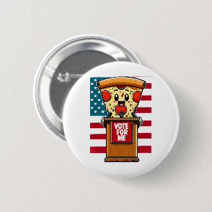 patriotic pizza vote for me button