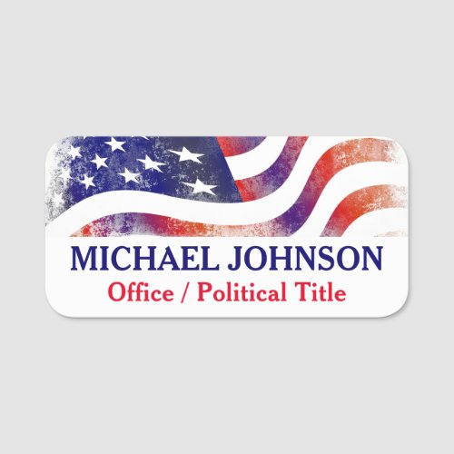 Patriotic Political Campaign USA Flag  Name Tag