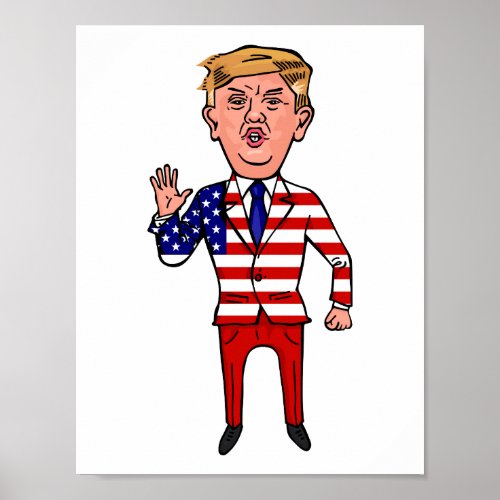 Patriotic President Donald Trump Funny Cartoon USA Poster