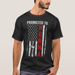 Patriotic Promoted To Nonna 2026 First Time New No T-Shirt