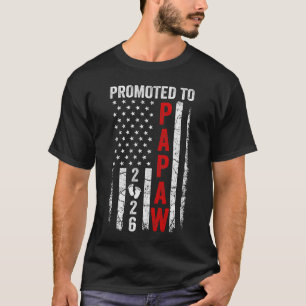 Patriotic Promoted To Papaw 2026 First Time New Pa T-Shirt