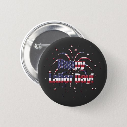 Patriotic Red White and Blue Happy Labor Day Button