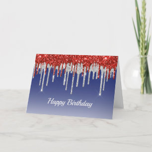 Patriotic Red White Glitter Drip Blue Birthday Card