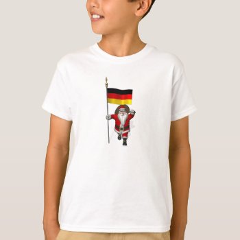 Patriotic Santa Claus Loves Deutschland T-shirt by santa_world_flags at Zazzle