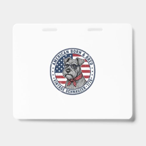 Patriotic Schnauzer Dog Vintage Badge
