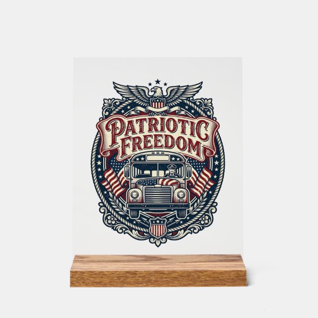 Patriotic School Bus Driver Acrylic Sign (Front)