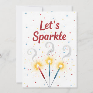 Patriotic Sparklers Let’s Sparkle USA Independence Holiday Card