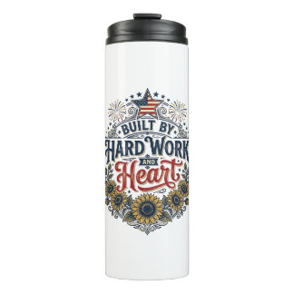 Patriotic Sunflower Hard Work Heart Thermal Tumbler