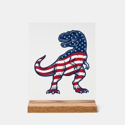 Patriotic T-Rex American Flag Dinosaur Design_1 Acrylic Sign