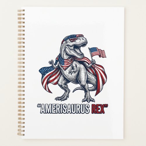 Patriotic T-Rex Amerisaurus Rex White Shirt Design Planner