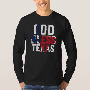 Patriotic Texan God Bless Texas Flag Proud Texas T-Shirt