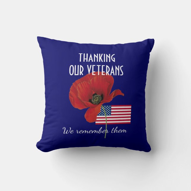 Patriotic THANK YOU VETERANS War Remembrance Poppy Throw Pillow (Front)