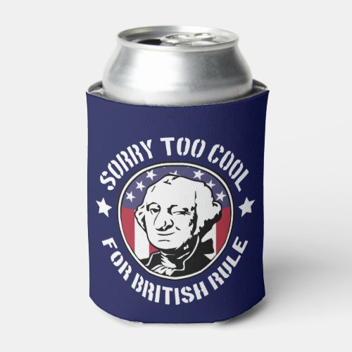 Patriotic Too Cool For British Rule GWashington Can Cooler