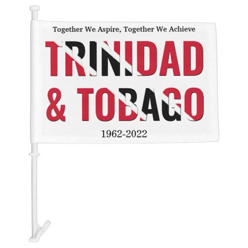 Patriotic TRINIDAD 60th Anniversary Car Flag
