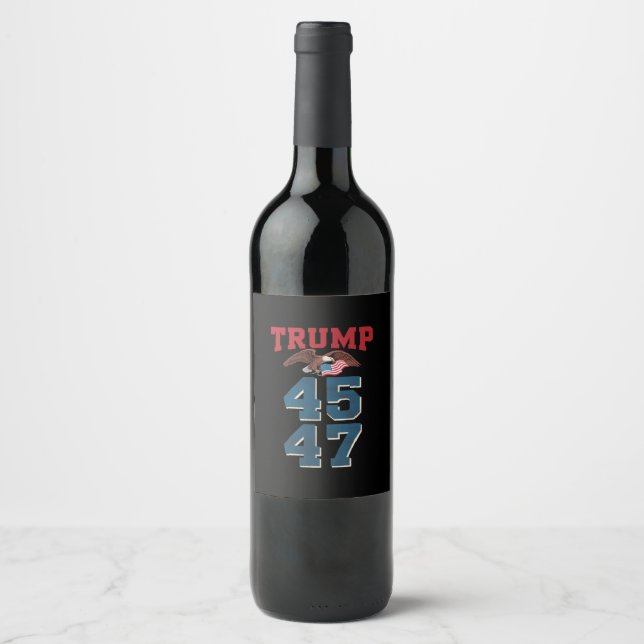 Patriotic Trump Won 45 and 47 Victory Winner Trump Wine Label (Front)
