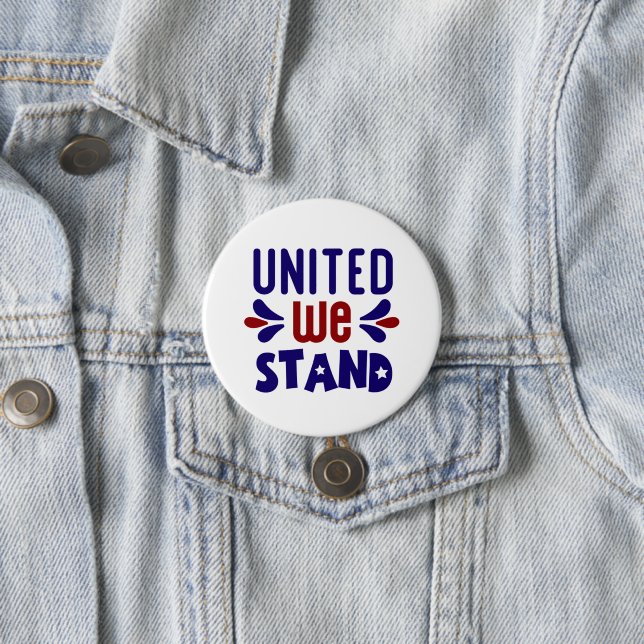 Patriotic United we stand Patriotic  Button (In Situ)