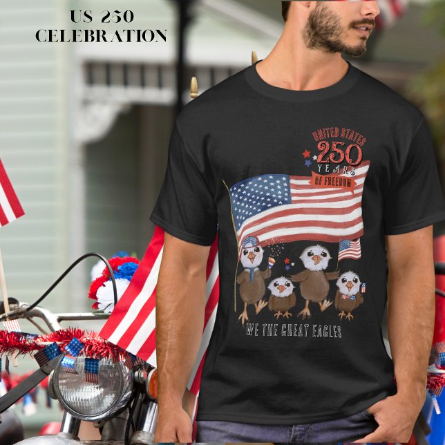Patriotic US 250 Years of Freedom Great Eagles T-Shirt (Patriotic US 250 Years of Freedom Great Eagles T-Shirt)