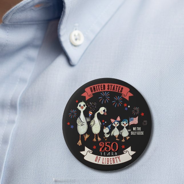 Patriotic US 250 Years of Liberty Silly Geese Button (Patriotic US 250 Years of Liberty Silly Geese Button)