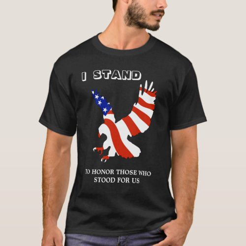 Patriotic USA Eagle I Stand T_Shirt