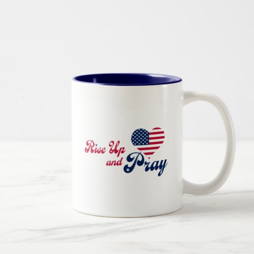 Patriotic USA Rise Up  Pray Two_Tone Coffee Mug