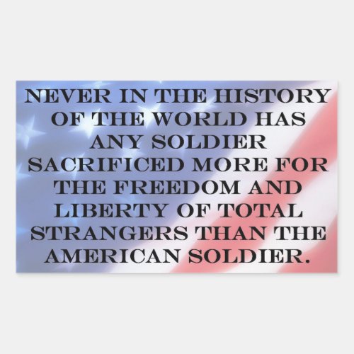 Patriotic Veteran Soldier American Flag Quote Rectangular Sticker