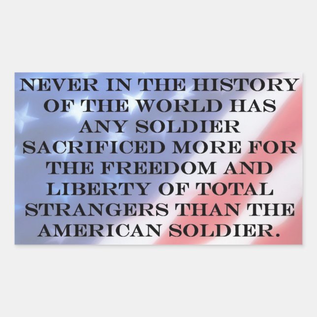 Patriotic Veteran Soldier American Flag Quote Rectangular Sticker (Front)
