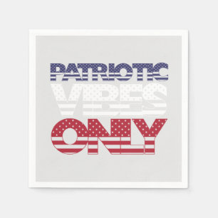 Patriotic Vibes Only Stars and Stripes USA Napkins