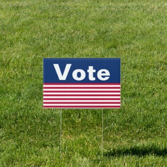 Patriotic Vote Yard Sign | Zazzle