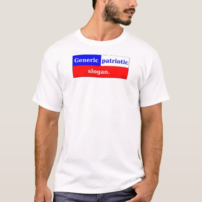 Patriotism is not a fad. T-Shirt (Front)