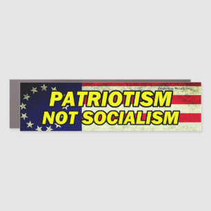 Patriotism Not Socialism Car Magnet