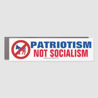 Patriotism Not Socialism No Democrats Car Magnet