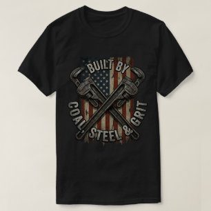 Patriots Coal Steel Grit Labor Day Wrench T-Shirt