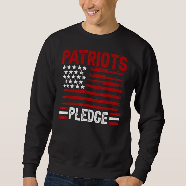 Patriots Pledge  3 Sweatshirt (Front)
