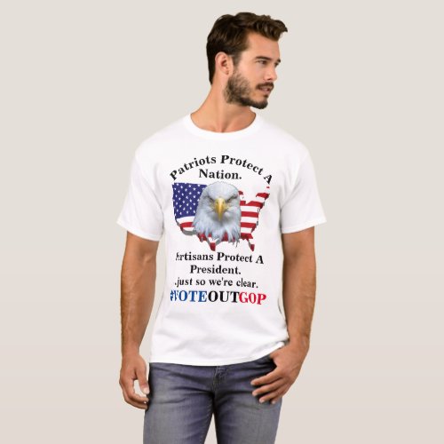 Patriots Protect A NationPartisans Protect T_Shirt