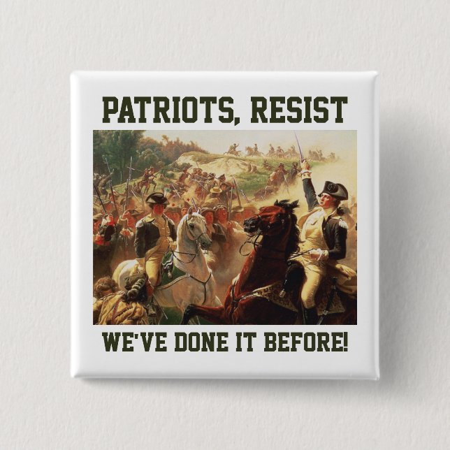 Patriots Resist Attacks on Democracy  Button (Front)