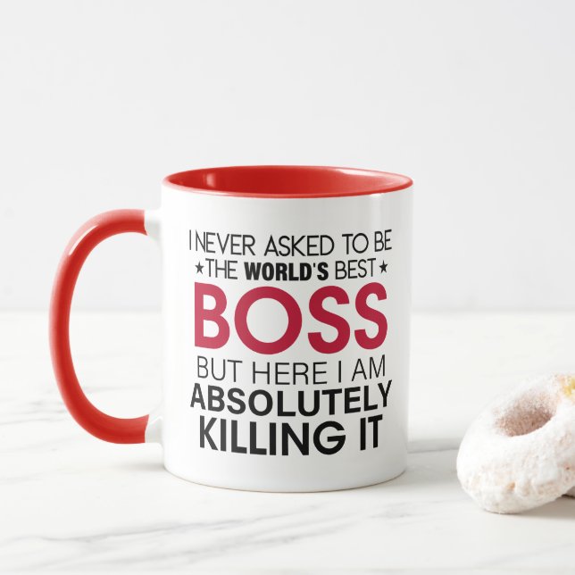 Patron, I never asked to be the World's Best Boss  Mug (With Donut)