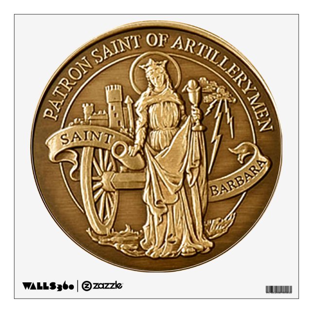 PATRON SAINT OF ARTILERYMEN WALL DECAL (Front)