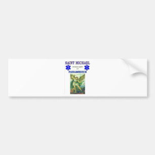 PATRON SAINT OF PARAMEDICS BUMPER STICKER