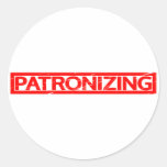 Patronizing Stamp Classic Round Sticker