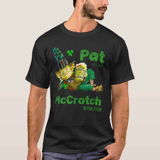 Pats Mccrotch Irish Pub Leprechaun Funny St Patric T-Shirt (Front)